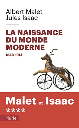 Naissance du monde moderne Volume 4: Tome 4, La naissance du monde moderne 1848-1914 von PLURIEL