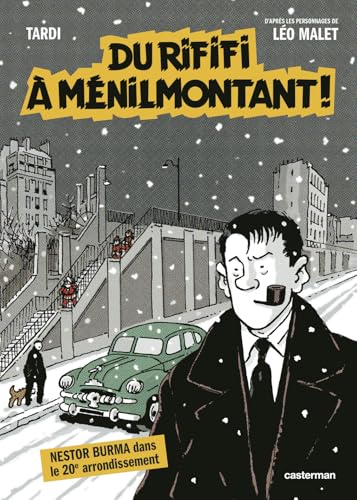 Nestor Burma - Du Rififi à Ménilmontant !: d'après les personnages de Léo Malet Nestor Burma - Du Rififi à Ménilmontant !: d'après les personnages de Léo Malet von CASTERMAN