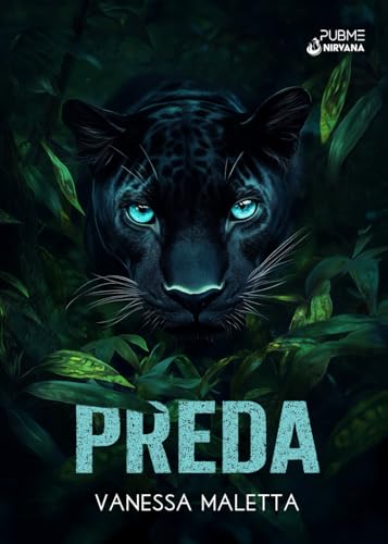 PREDA: (Collana Nirvana - PubMe) (PubMe Romance) von PubMe