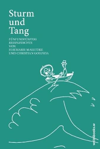 Sturm und Tang: Fünfundfünzig Reisegedichte (print)