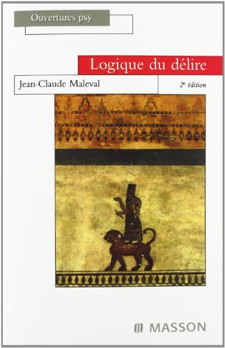 Logique du délire von Elsevier Masson