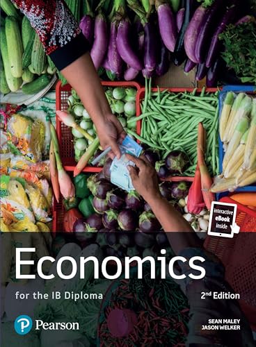 Economics for the IB Diploma (Pearson International Baccalaureate Diploma: International Editions) von Pearson Education