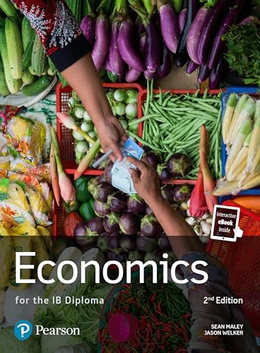 Economics for the IB Diploma (Pearson International Baccalaureate Diploma: International Editions)