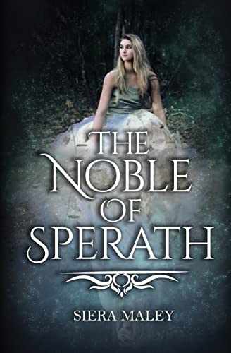 The Noble of Sperath (The Heirs of Eveinia, Band 1)