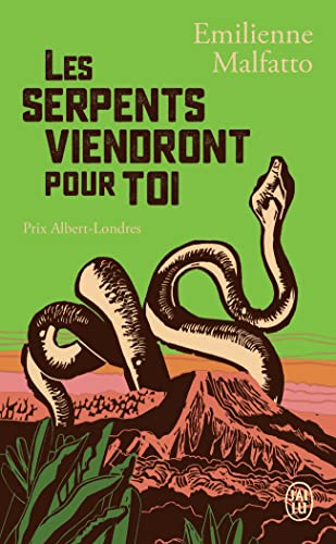 Les serpents viendront pour toi von J'AI LU