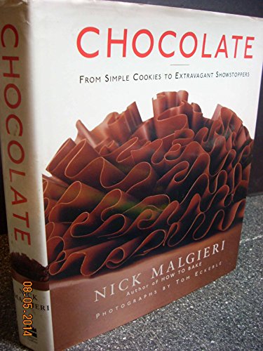 Chocolate: From Simple Cookies to Extravagant Showstoppers von William Morrow & Company