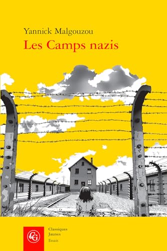 Les Camps Nazis: Reflexions Sur La Reception Litteraire Francaise (Essais, 40, Band 40) Les Camps Nazis: Reflexions Sur La Reception Litteraire Francaise (Essais, 40, Band 40)