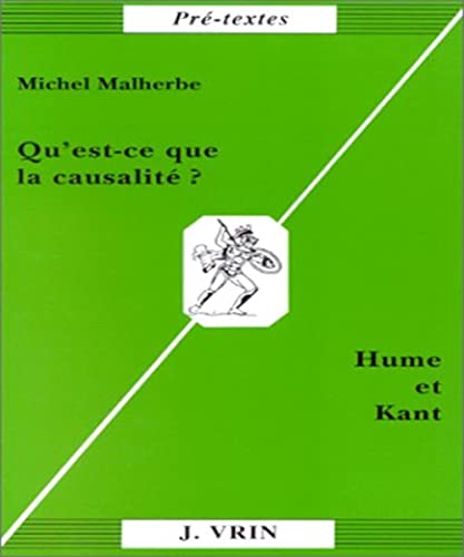 Qu'est-ce que la causalité? Hume et Kant (Pre-textes)