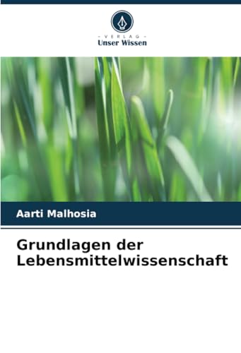 Grundlagen der Lebensmittelwissenschaft