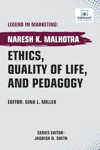 Ethics, Quality of Life, and Pedagogy (Self-Learning Management Series) von Vibrant Publishers