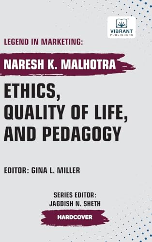 Ethics, Quality of Life, and Pedagogy (Self-Learning Management Series) von Vibrant Publishers