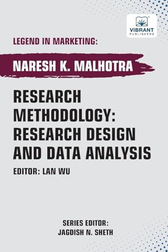 Research Methodology: Research Design and Data Analysis (Self-Learning Management Series) von Vibrant Publishers