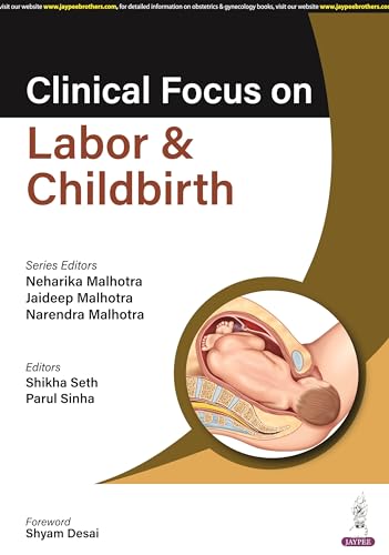 Clinical Focus on Labor & Childbirth von Jaypee Brothers Medical Publishers