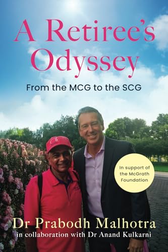 A Retiree’s Odyssey: from the MCG to the SCG von Green Hill Publishing