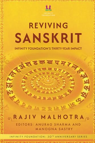 Reviving Sanskrit: Infinity Foundation’s Thirty-Year Impact (INFINITY FOUNDATION: 30TH ANNIVERSARY SERIES) von Independently published