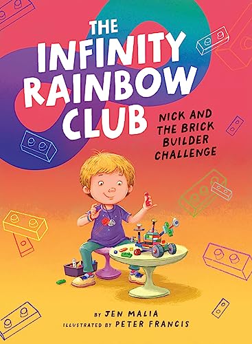 Nick and the Brick Builder Challenge (Infinity Rainbow Club) von Beaming Books