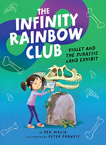 Violet and the Jurassic Land Exhibit (Infinity Rainbow Club, 2)