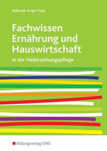 Fachwissen Ernährung und Hauswirtschaft: in der Heilerziehungspflege Schülerband