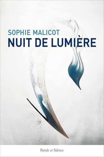 Nuit de lumière von PAROLE SILENCE