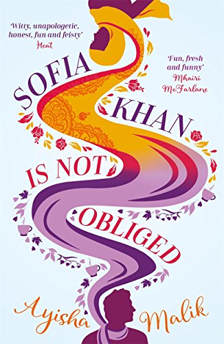 Sofia Khan is Not Obliged: A heartwarming romantic comedy von BONNIER