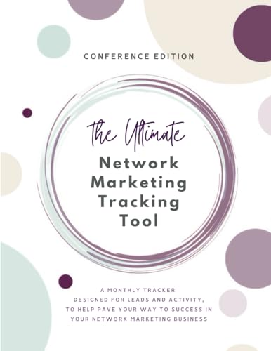 The Ultimate Network Marketing Tracking Tool: Conference Edition - Business Organizer and Monthly Tracker for Leads, Followups, Daily Activity ... CRM on paper - Business Planner (Non-Dated) von Staten House