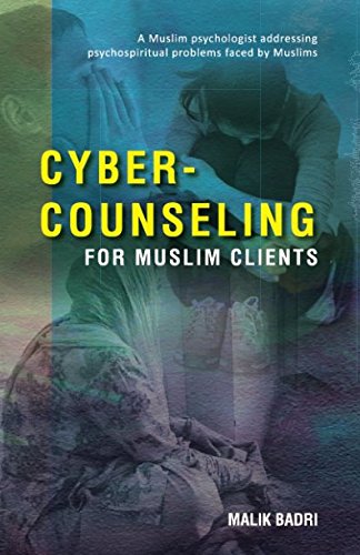 Cyber-Counseling for Muslim Clients: A Muslim psychologist addressing psychospiritual problems faced by Muslims von The Other Press Sdn Bhd
