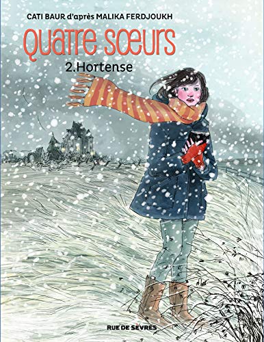 QUATRE SOEURS T2 HORTENSE BD von RUE DE SEVRES