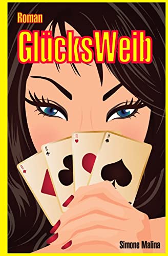 GluecksWeib von CREATESPACE