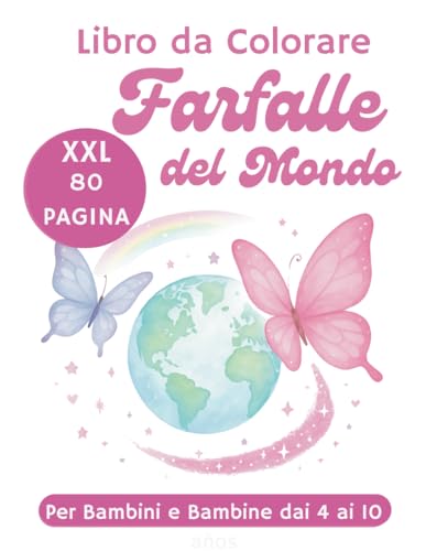 Farfalle del Mondo – Libro da Colorare per Bambini e Bambine dai 4 ai 10 Anni | Monarca, Morpho Blu, Macaone e Altre Specie Farfalle del Mondo – Libro da Colorare per Bambini e Bambine dai 4 ai 10 Anni | Monarca, Morpho Blu, Macaone e Altre Specie von Independently published