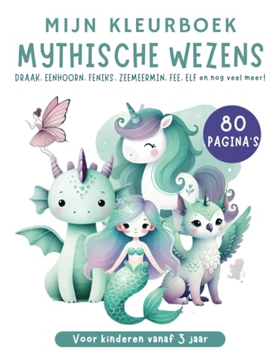 Kleurboek Mythische Wezens voor kinderen vanaf 3 jaar Cadeau: XXL 80 afbeeldingen Zeemeermin, Feniks, Goblin, Elf, Fee, Eenhoorn, Centaur en vele ... jongens en meisjes (My XXL Colouring Book) von Independently published