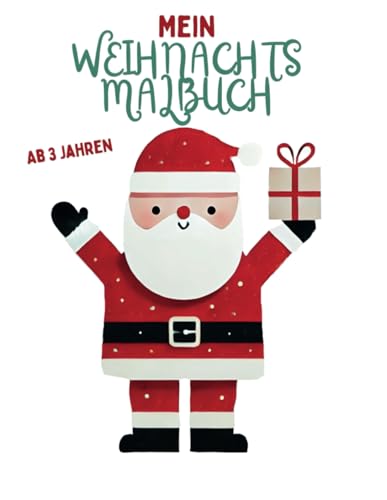 Malbuch Weihnachten Kinder ab 3 Jahren: 80 Malbilder
