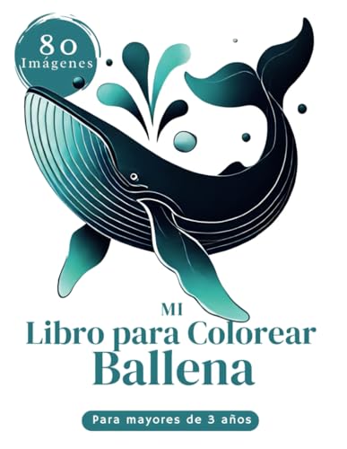 Mi Gran Libro para Colorear de Ballena XXL: 80 Imágenes de Ballenas para Niños a Partir de 3 Años: Beluga, Narval, Ballena Jorobada, Ballena Azul y Más para Colorear para Niños y Niñas Mi Gran Libro para Colorear de Ballena XXL: 80 Imágenes de Ballenas para Niños a Partir de 3 Años: Beluga, Narval, Ballena Jorobada, Ballena Azul y Más para Colorear para Niños y Niñas von Independently published