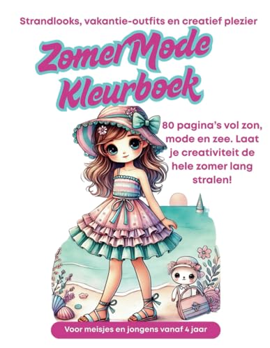 Zomer Mode Kleurboek Voor kinderen. meisjes en jongens vanaf 4 jaar Strandlooks, vakantie-outfits en creatief plezier: 80 pagina’s vol zon, mode en ... zomer lang stralen! (My XXL Colouring Book) von Independently published