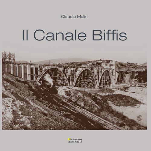 Il Canale Biffis (Acque e bonifiche)
