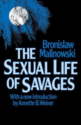 The Sexual Life of Savages