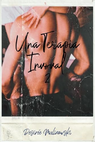 Una Terapia Unusual 2 von Independently published