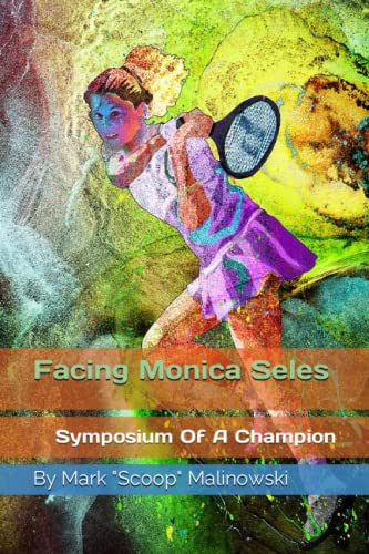 Facing Monica Seles
