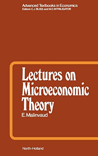 Lectures on Microeconomic Theory (Volume 2) (Advanced Textbooks in Economics, Volume 2) von North Holland