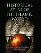 Historical Atlas of the Islamic World von Oxford University Press