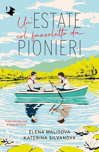 Un'estate col fazzoletto da pionieri (Oscar fantastica) von Mondadori