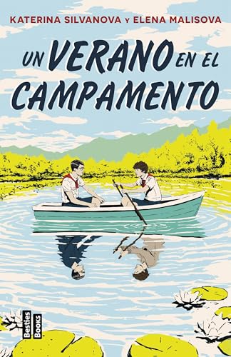 Un verano en el campamento (BestiesBooks) von Ediciones Martínez Roca