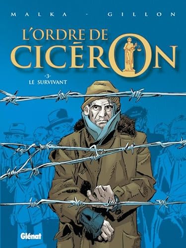 L'ordre de Ciceron 3/Le survivant von GLÉNAT BD