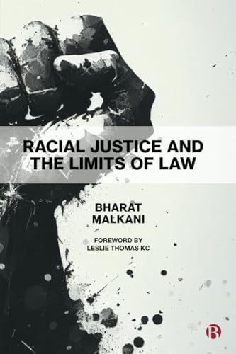 Racial Justice and the Limits of Law von Bristol University Press