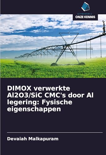 DIMOX verwerkte Al2O3/SiC CMC's door Al legering: Fysische eigenschappen von Uitgeverij Onze Kennis
