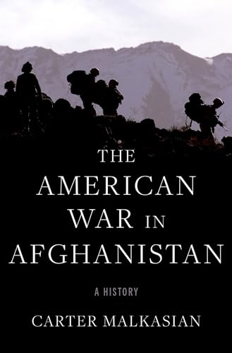 The American War in Afghanistan: A History von Oxford University Press, USA