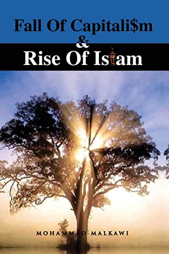 Fall of Capitalism & Rise of Islam von CREATESPACE