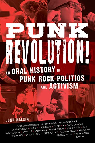 Punk Revolution!: An Oral History of Punk Rock Politics and Activism