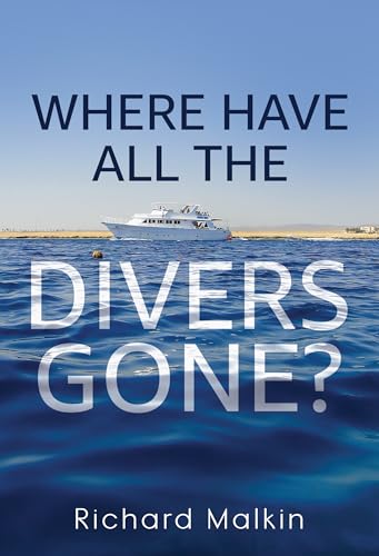 Where Have all the Divers Gone? von Olympia Publishers