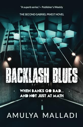 Backlash Blues: The Second Gabriel Præst Novel von Independently published