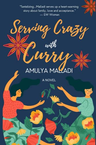 Serving Crazy with Curry (Silk Sarees and Secrets, Band 3) von Independently published